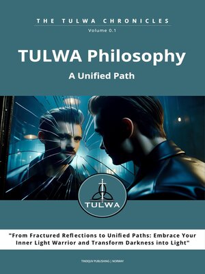 cover image of TULWA Philosophy--A Unified Path